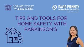 Tips and Tools for Home Safety with Parkinson’s