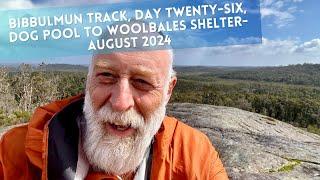 Bibbulmun Track, Day Twenty Six, Dog Pool to Woolbales Shelter - August 2024