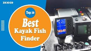 10 Best Kayak Fish Finder Review  - Our Top Recommendations!