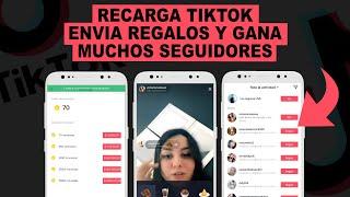 Como RECARGAR TikTok, ENVIAR REGALOS Y GANAR MUCHOS SEGUIDORES