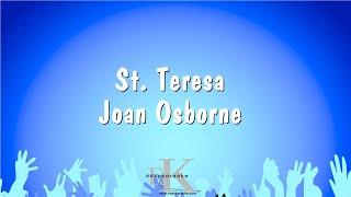 St. Teresa - Joan Osborne (Karaoke Version)