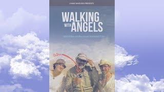 Walking with Angels: Israel National Trail (INT)