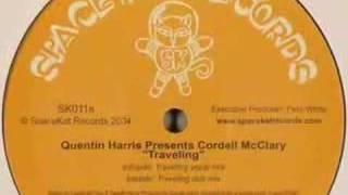 Quentin Harris ft. Cordell McClary  - Travelling (Vocal Mix)