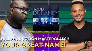 FREE FULL Production Masterclass of "Your Great Name" by Todd Dulaney! Feat. Jamel Kimbrough!