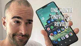 1 Month with the OnePlus 6 | Simply the best?