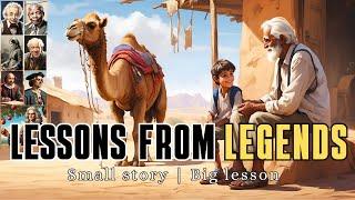 Lessons From Legends | A Life Lesson Story To Build Your Future