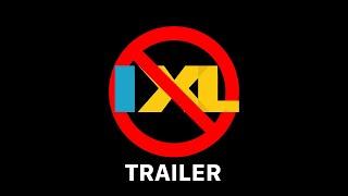 I HATE IXL TEASER TRAILER