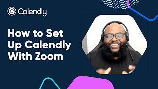 How to Set Up Calendly With Zoom