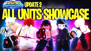 UPDATE 2 ALL NEW UNITS SHOWCASE | Anime Defenders