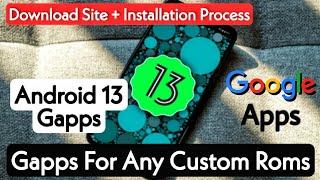 How To Install Gapps In Any Custom Rom. Gapps For Android 13 Custom Rom. Android 13 Gapps