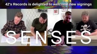 SENSES have signed to 42's Records!