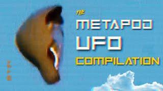 The Metapod UFO Compilation