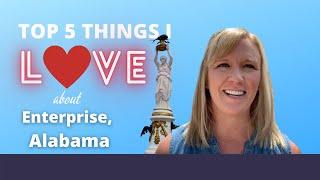 MOVING TO ENTERPRISE,AL? Here are the Top 5 things I like most about the Weevil City!