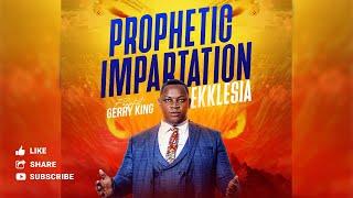 Prophetic Impartation Service - Pr Gerry King | 23-12-2022 |