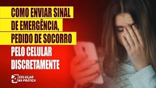 Como Mandar  Sinal de emergência discretamente para seus contatos em caso de perigo