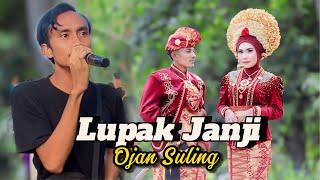 LUPAK JANJI || Ojan Suling Versi Disya Musik