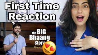 First Time Reacting to The Big Bhaang Story by Devesh Dixit