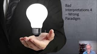 Wrong Paradigm - Bad Interpretations 4