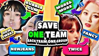 SAVE ONE DROP ONE ️‍SAVE ONE TEAM -(SAME GROUP EDITION) ~ KPOP GAMES