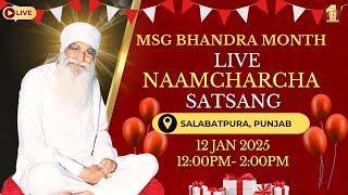 Salabatpura Punjab | 12 Jan 2025 | MSG Bhandara Month | Live Naamcharcha Satsang