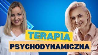 Terapia psychodynamiczna -  na czym polega, jak wygląda |Marita Woźny i Paulina Wojkiewicz