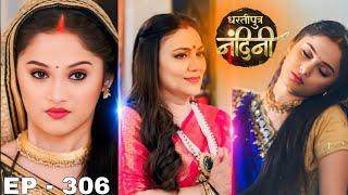 307 Ep Kab Aayega | Dhartiputra Nandini | Episode - 306 | New Promo | Film2mate