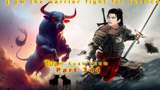 Tau ua nom coj  tsis ncaj - Tuam Kuab Yaum The Warrior fight for justice  (Part 344)  9/10/2024