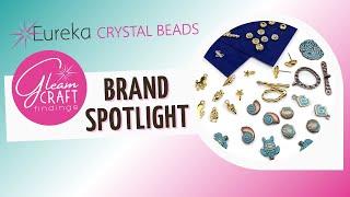 GleamCraft Findings Brand Spotlight | Themed Jewelry Making Components by Eureka Crystal Beads