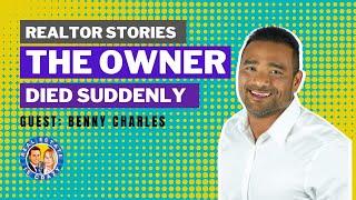 Crazy Realtor Stories | The Homeowner Died During Escrow!