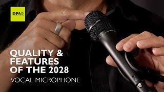 Quality and features of the 2028 Vocal Microphone