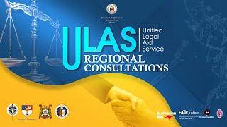 Highlights of the Regional Consultations on the Unified Legal Aid Service (ULAS) Rules.