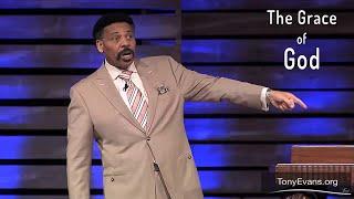 The Grace of God | A Sermon by Tony Evans