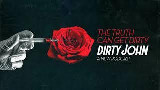 Dirty John Podcast - Episode #01 : The Real Thing  - L.A. TIMES - WONDERY - PERSONAL JOURNALS