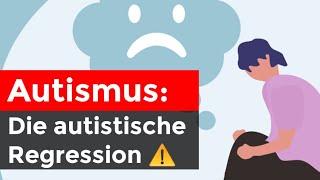 Autistische Regression: Das sollte JEDER wissen!