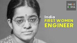India's First Woman Engineer | Women Scientist | India | Indian history | Best India | Bharat