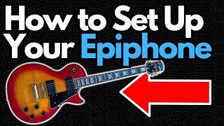 Epiphone Les Paul - How to Set Up Your Guitar (EASY)