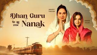 Dhan Guru Nanak | Simar Kaur ft. Mandy Takhar | Official Music Video | Purab Mubarak  Latest Punjabi