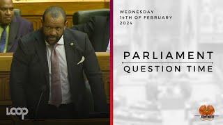 Parliament Question Time | Wednesday, 14th of February, 2024