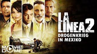 La Linea 2 - Drogenkrieg in Mexiko - Crime, Action - Jetzt den ganzen Film schauen bei Moviedome
