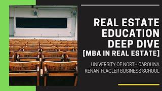 Learn About an MBA in Real Estate at UNC's Kenan-Flagler Business School