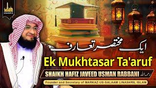Ek Mukhtasar Ta'aruf - Shaikh Hafiz Javeed Usman Rabbani Rahimahullaah