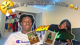 SMASH OR PASS !!! (INSTAGRAM EDITION)  ft.@jay2spaceout