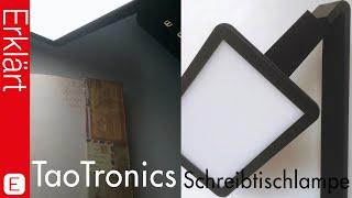 Schreibtischlampe mit Touchscreen und USB! TaoTronics LED Desk Lamp - Test / Review (Deutsch)