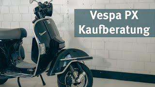 Vespa PX - Kaufberatung