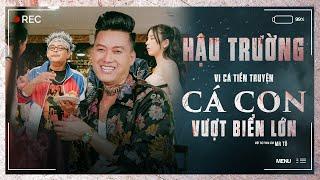 BTS #1 | VI CÁ TIỀN TRUYỆN - CÁ CON VƯỢT BIỂN LỚN | Bật mí set quay làm nên phân cảnh triệu view