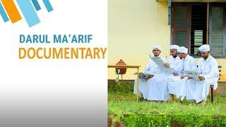 DARUL MA'ARIF Kodampuzha - Documentary 2019