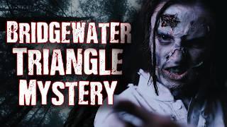 America's Most Mysterious Zone - THE BRIDGEWATER TRIANGLE