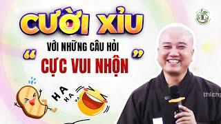 CƯỜI TÍT MẮT với những câu hỏi cực vui nhộn - Vấn Đáp Thầy Thích Pháp Hòa