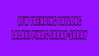 OFW TRENDING IN TIKTOK TATLONG LALAKI PINAGSABAY SABAY,, NAGKAGULO