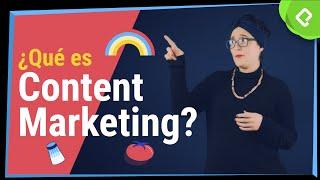 ¿Qué es Content Marketing?